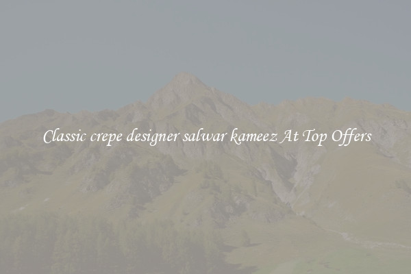 Classic crepe designer salwar kameez At Top Offers
