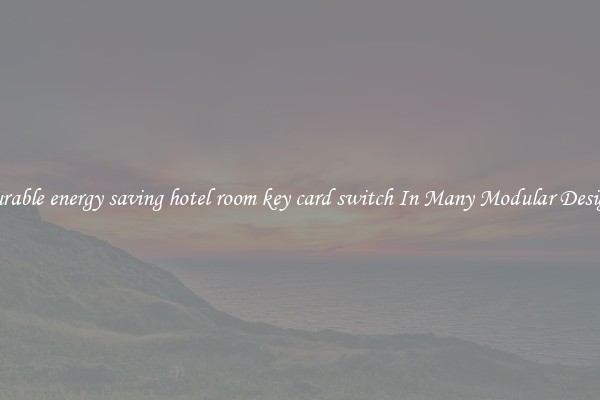 Durable energy saving hotel room key card switch In Many Modular Designs