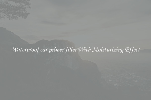 Waterproof car primer filler With Moisturizing Effect