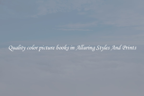 Quality color picture books in Alluring Styles And Prints