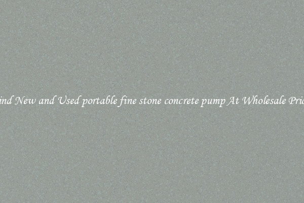 Find New and Used portable fine stone concrete pump At Wholesale Prices